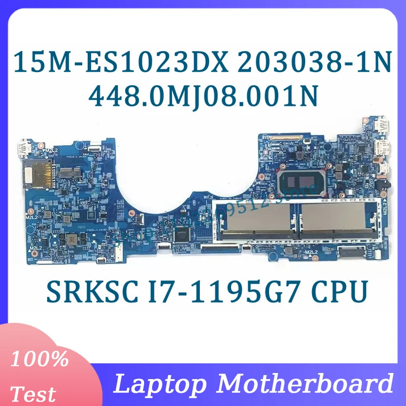 

448.0MJ08.001N Mainboard 203038-1N For HP 15M-ES1023DX Laptop Motherboard With SRKSC I7-1195G7 CPU 100% Full Tested Working Well