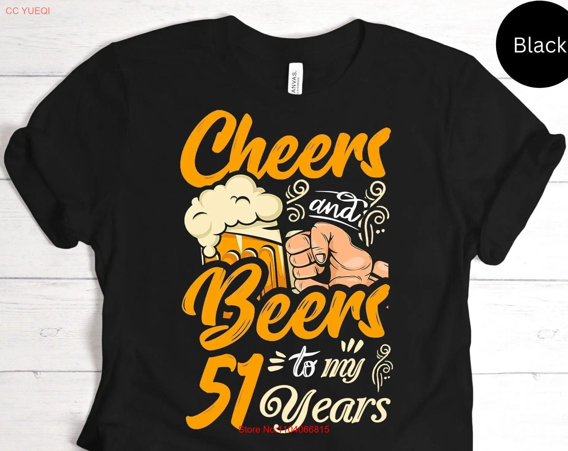 Cheers Beers 51 Years Old 51st Birthday Senior Aging Golden Age Elderly Longevity Retirement T shirt SweaT