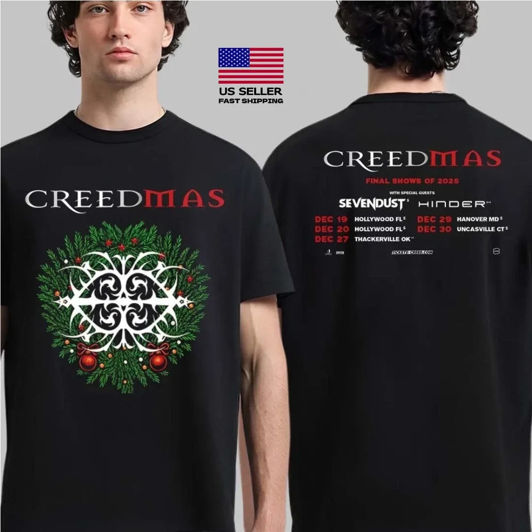 

Creed Creedmas 2025 Final Shows Of 2025 Christmas- December Schedule T-Shirt All