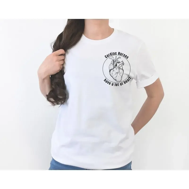 Funny Cardiac Nurse Shirt Cardiology Nurses Have A Lot Of Heart Punny T Custom Icu Rn Tee Thank You Gift For Cvicu Crew