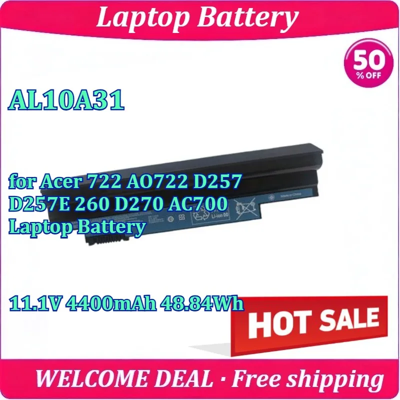 New AL10A31 for Acer 722 AO722 D257 D257E 260 D270 AC700 Laptop Battery 11.1V 4400mAh 48.84Wh
