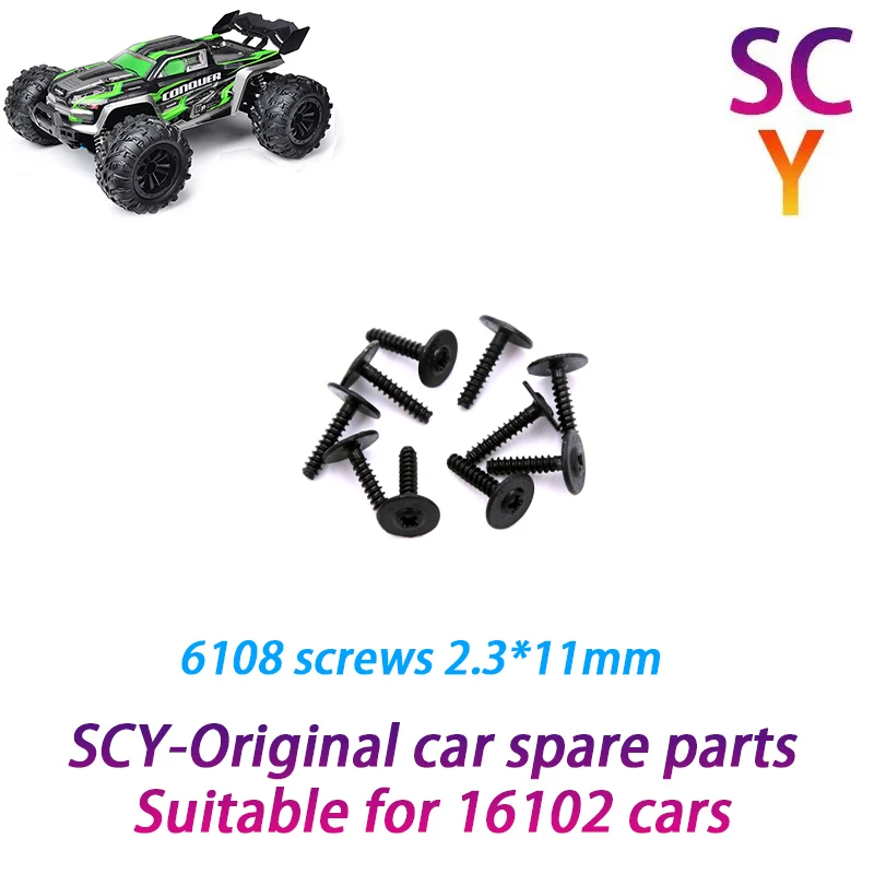 

SCY 16102 1/16 RC Car Original Spare Parts 6108 Screws 2.3*11 Suitable for SCY 16101 16102 16103 Car