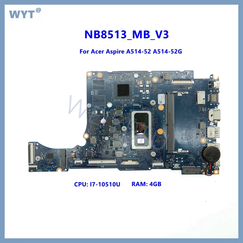 NB8513_MB_V3 Notebook Mainboard with I7-10510U CPU 4GB-RAM UMA For Acer Aspire A514-52 A514-52G Laptop Motherboard 100% Test ok