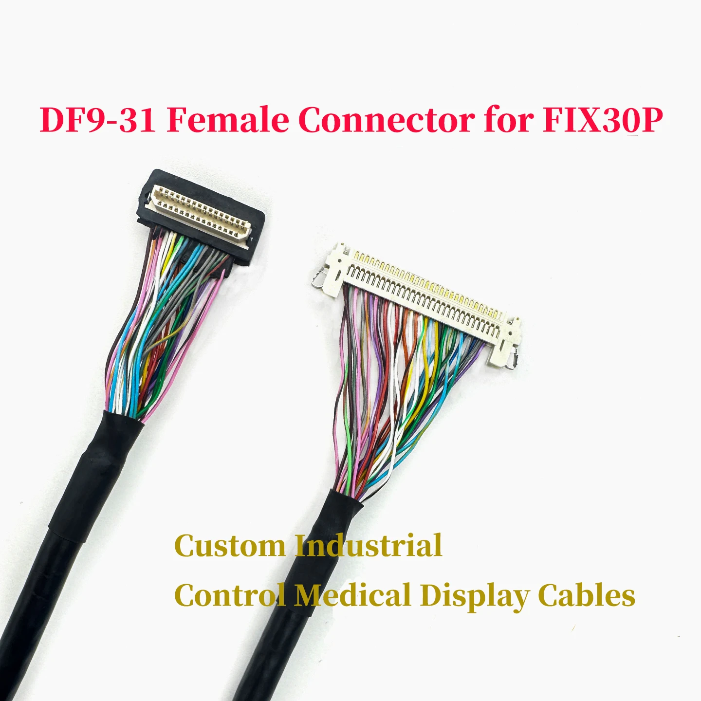 Custom DF9-31 Female Connector FIX30P for Sharp Display Cable LVDS Industrial/Medical Equipment Cable DF9 Series