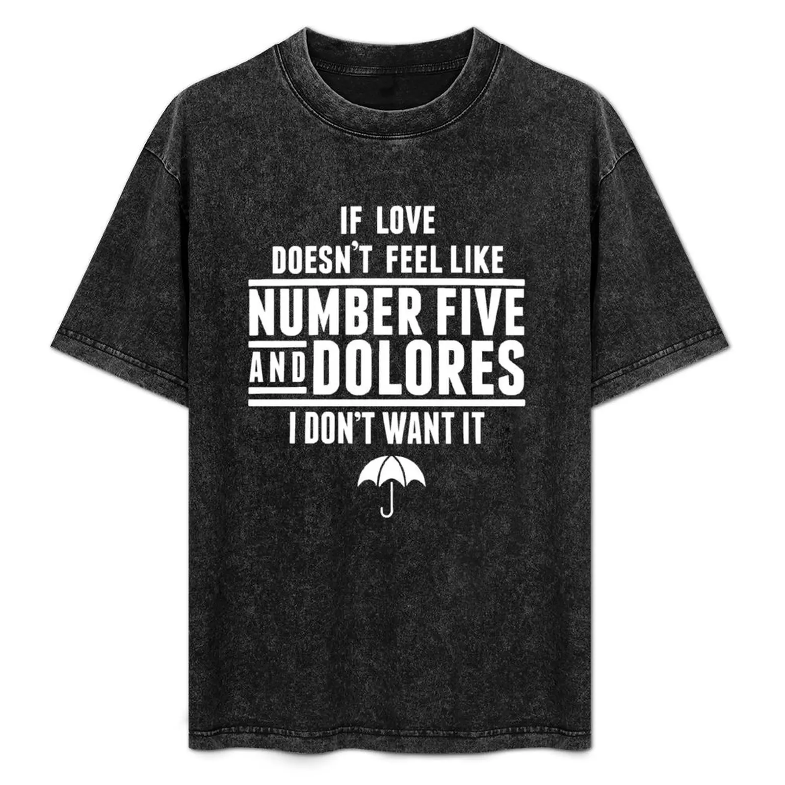 Love Feel Like Number Five and Dolores T-Shirt Work Utility Short Sleeve Shirt