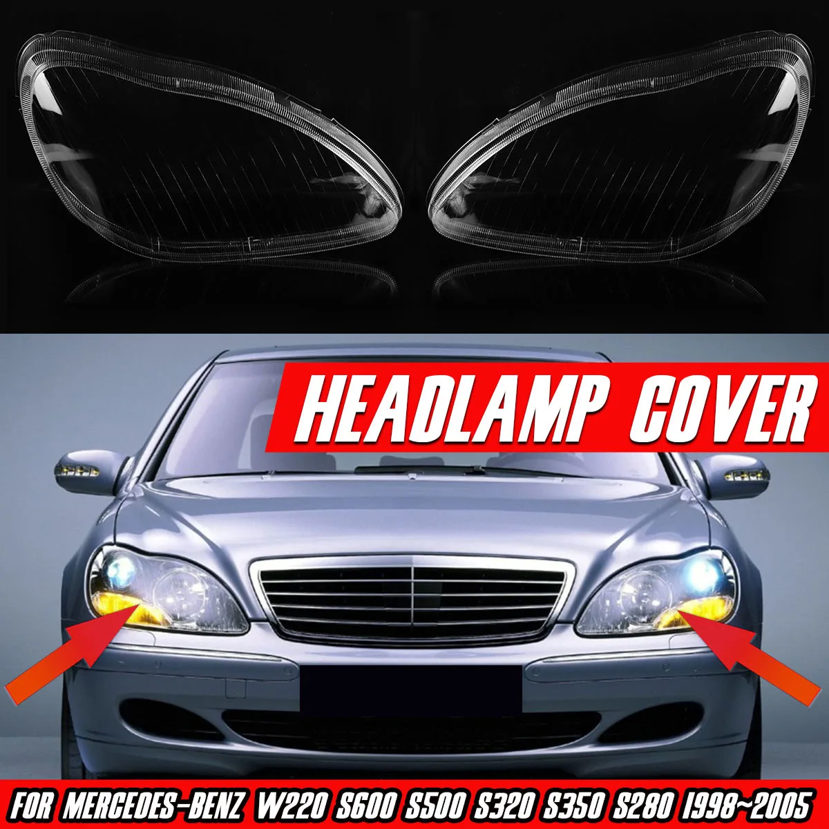 

L / H Headlight Cover For Benz W220 S600 S500 S320 S350 S280 1998-2005 Car Headlight Lens Glass Lampcover Cover Lampshade Shell