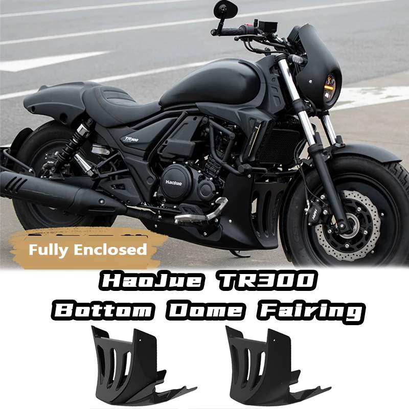 

Motorcycle ABS Material Customized Engine Protective Cover Bottom Dome Fairing Full Cover For Haojue TR300 Cruiser