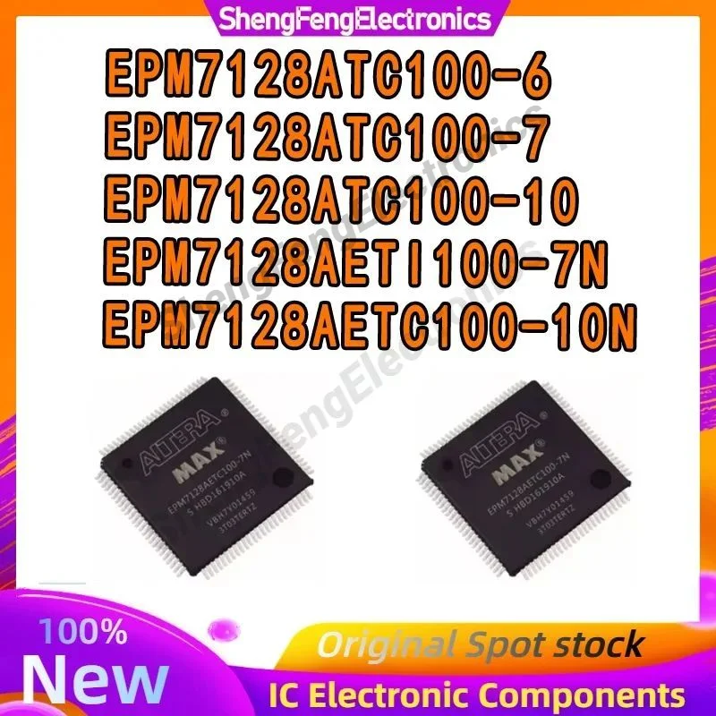 

EPM7128ATC100-6 EPM7128ATC100-7 EPM7128ATC100-10 EPM7128AETI100-7N EPM7128AETC100-10N EPM IC CHIP TQFP100 Новые оригинальные микросхемы в наличии