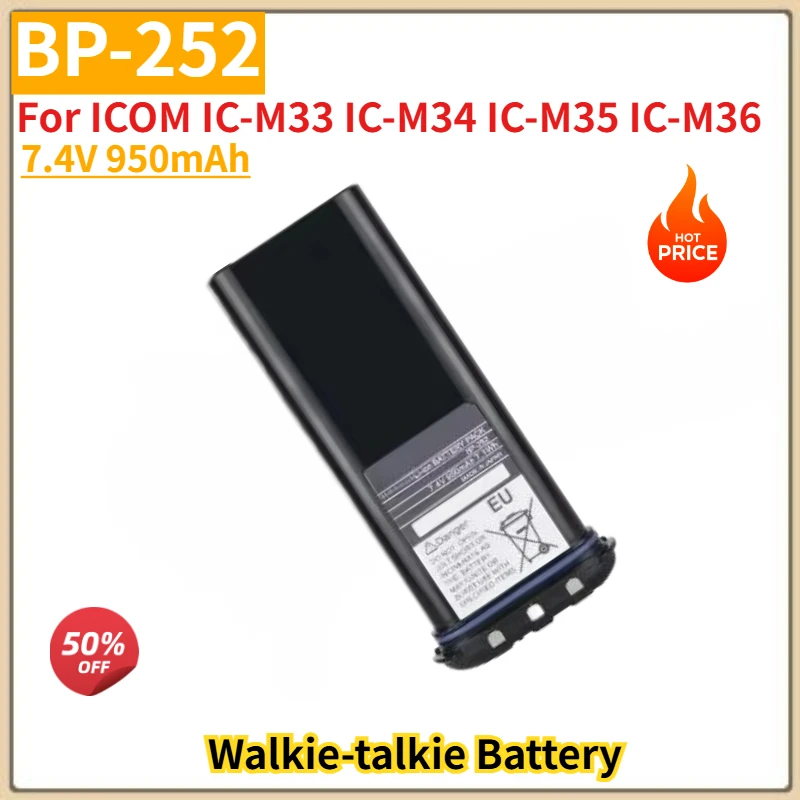 

BP-252 High Quality Walkie-talkie Battery 7.4V 950mAh for ICOM IC-M33 IC-M34 IC-M35 M36 Brand New Replacement Battery