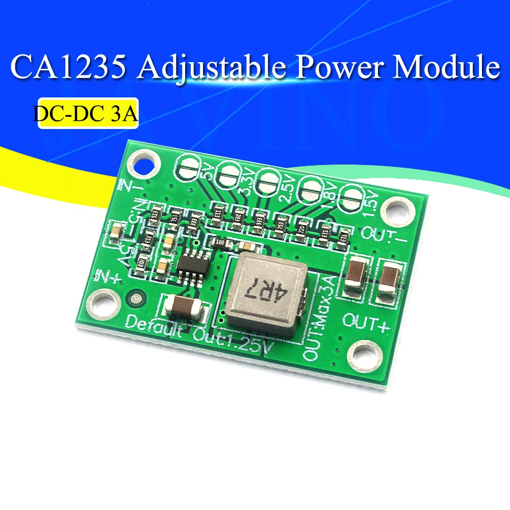 CA1235 Adjustable Power Module CA-1235 Buck Power Module 1.25V 1.5 1.8 2.5 3.3 5V Output 5-16V 3A Input Step-Down Power Supply