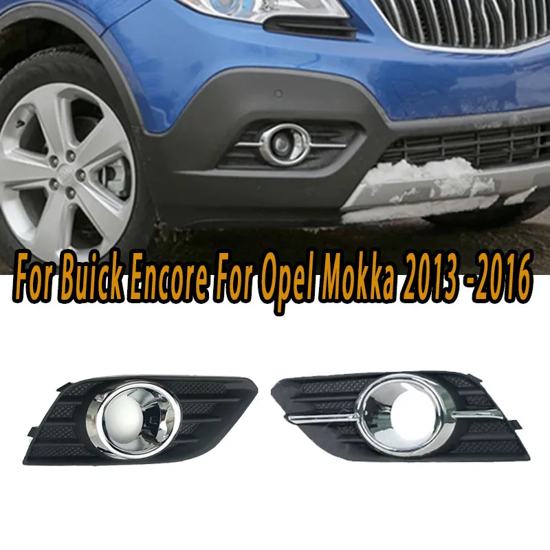 

For Car Left Right Front Bumper Fog Light Cover Fog Lamp Decoration Trim Frame For Buick Encore Opel Mokka 2013 2014 2015 2016
