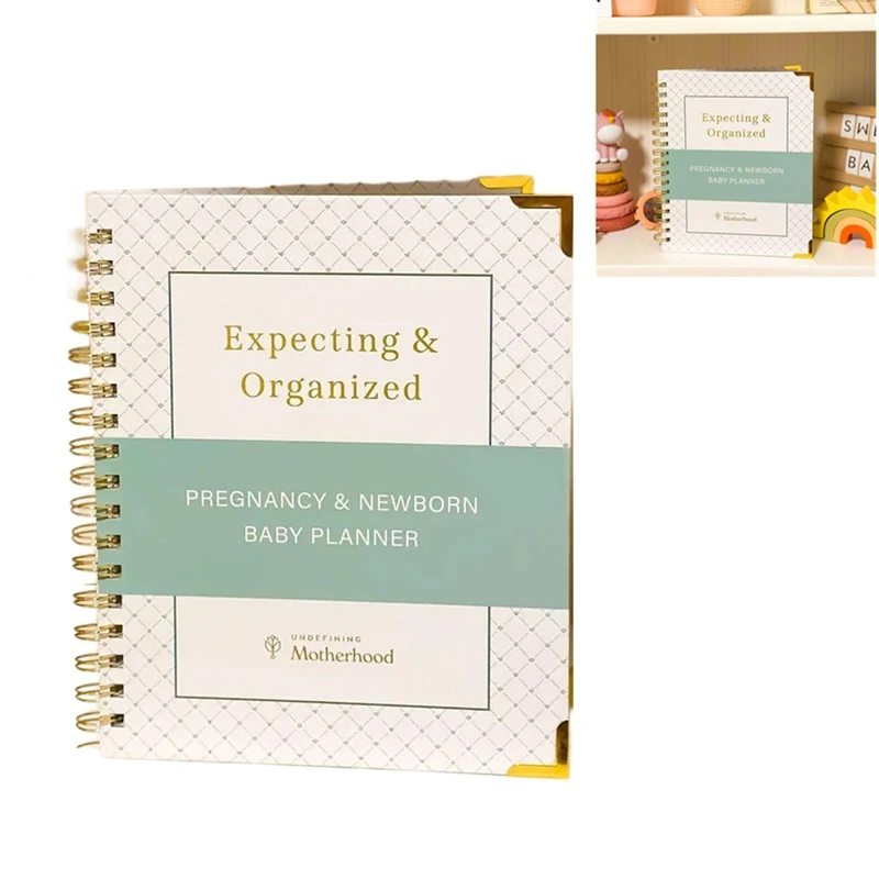 Expecting & Organized: Pregnancy & Newborn Baby Planner