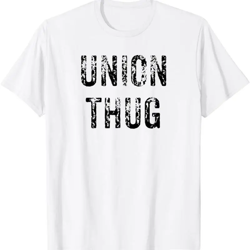 

Футболка Union Thug Teamster Utility Labor Protest