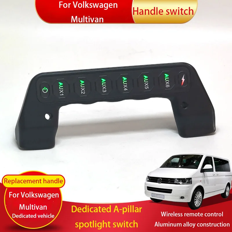 For Volkswagen Multivan, modified A-pillar handle 6-channel integrated wireless switch for automotive LED spotlights