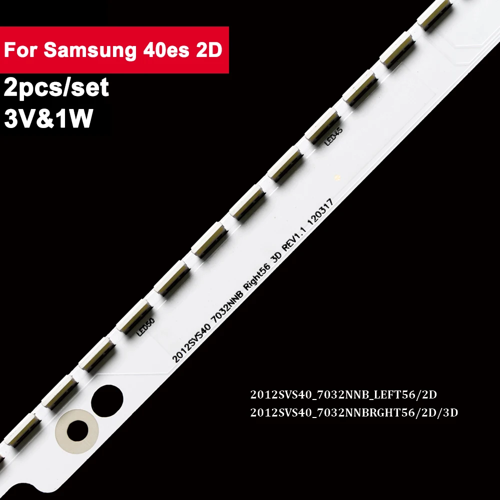 

2pcs/set 500 mm 6V tv led backlight strip for Samsung 40es 2D 60led UA40ES5500R UA40ES6100J 2012SVS40_7032NNB_LEFT/RIGHT 56/2D