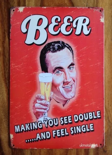 BEER MAKING YOU SEE DOUBLE AND FEEL Retro Metal Plaque Sign, Pub, Bar, Man Cave --Tin Sign