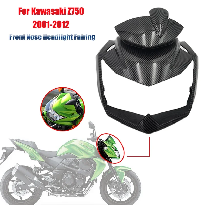 

Front Nose Headlight Fairing For Kawasaki Z750 Motorcycle Fairing For For Kawasaki Z750 2001-2012 ABS injection Molding Fairings