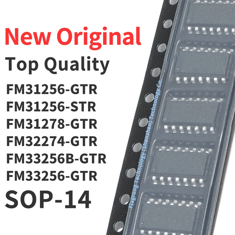 

1 Piece FM31256-GTR FM31256-STR FM31278-GTR FM32274-GTR FM33256B-GTR FM33256-GTR SOP-14 Chip IC New Original