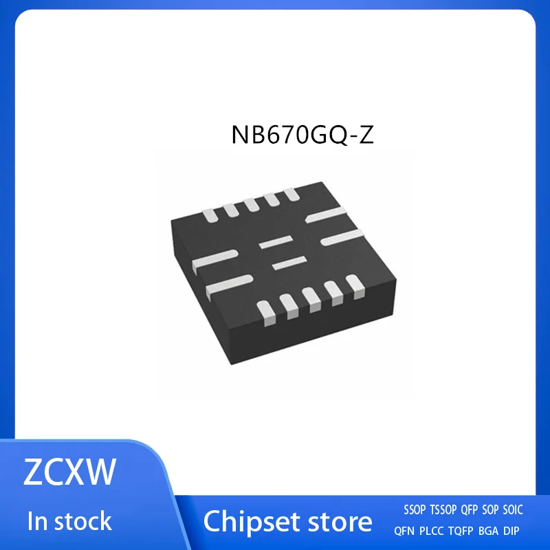 

10Pcs/Lot NB670GQ-Z NB670 ADZD QFN16