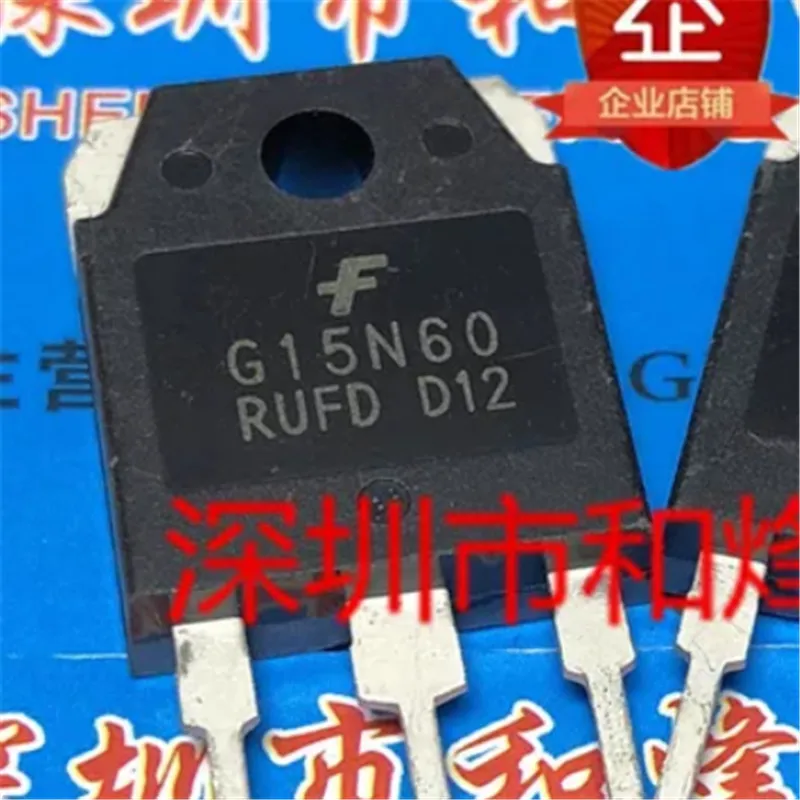 

10 шт. G15N60RUFD TO3P оригинальный новый большой запас