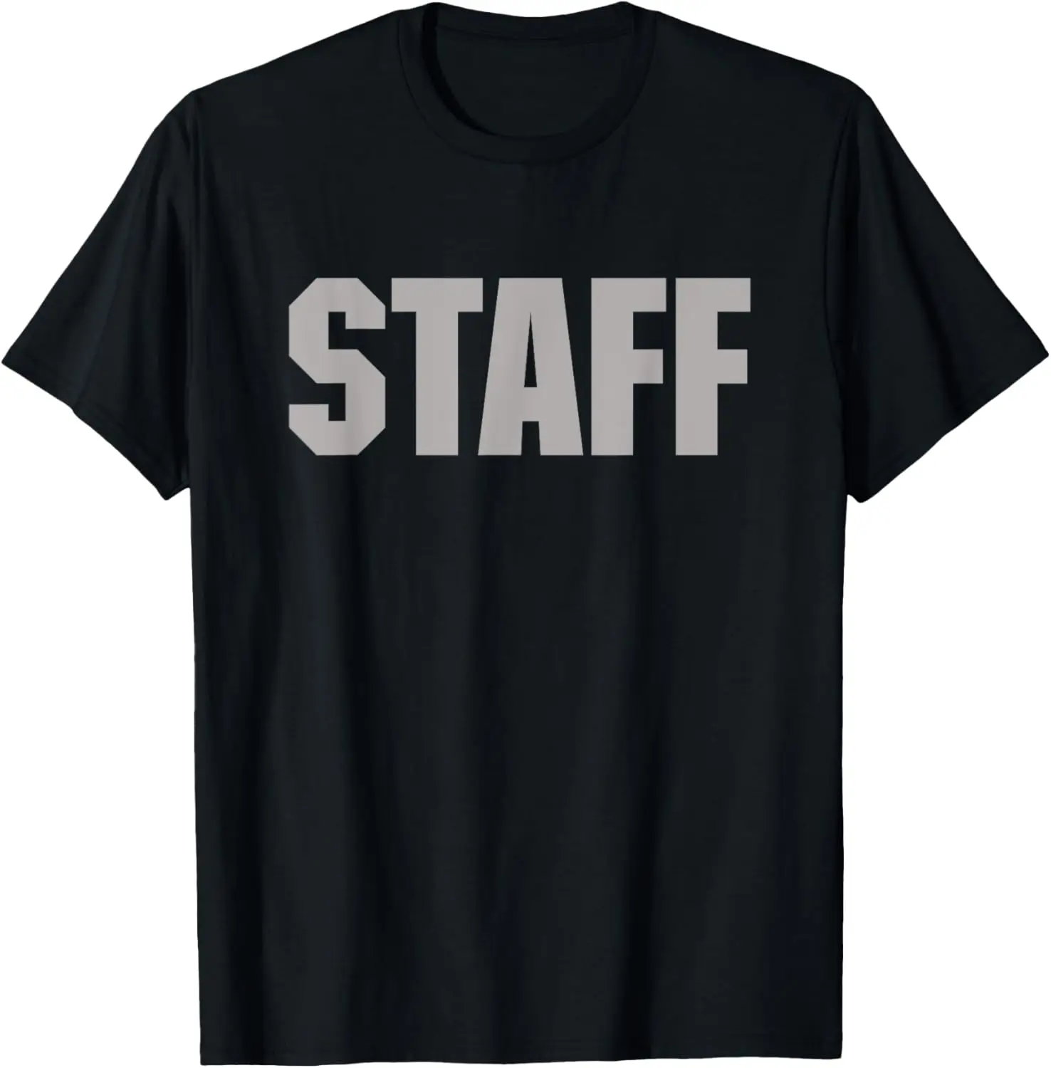 STAFF - 2 sided event venue security bar concert staffing T-Shirt