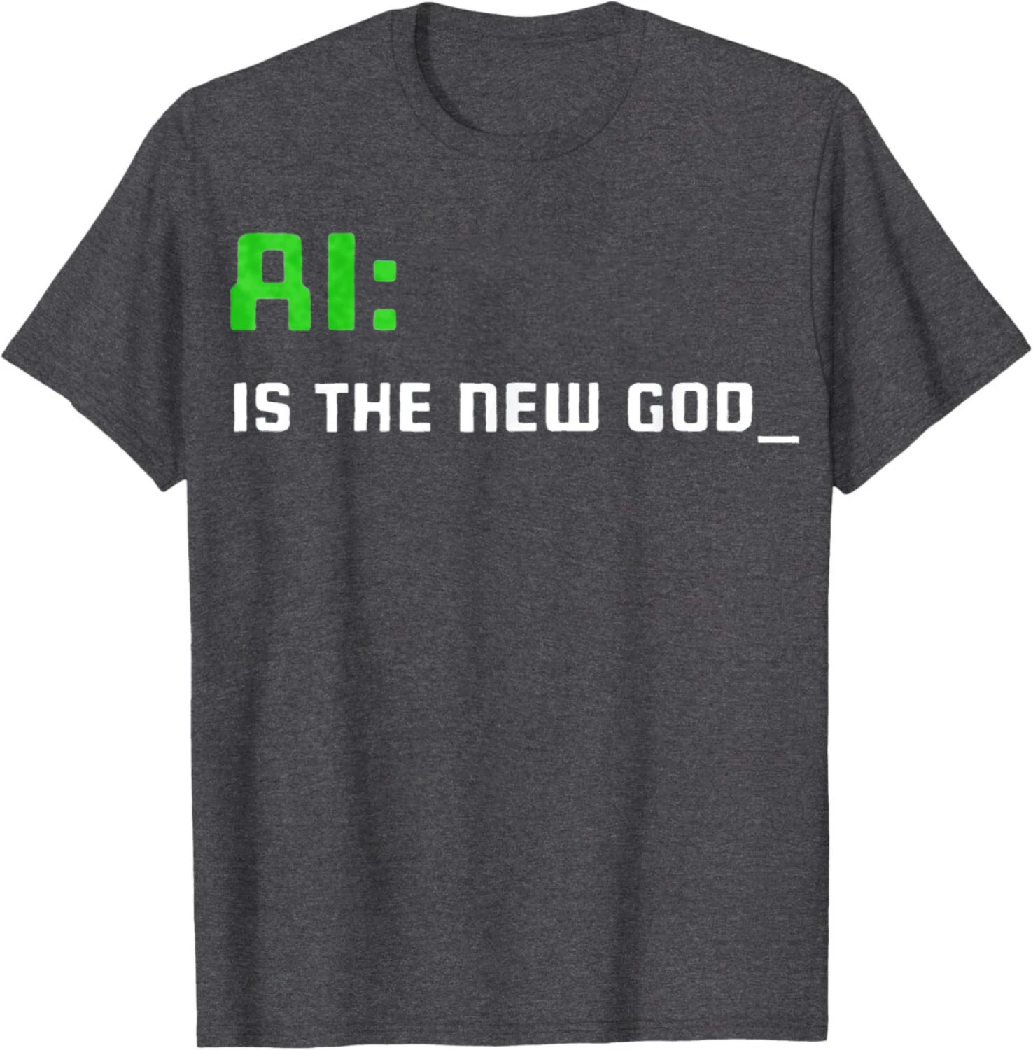 Artificial Intelligence Funny AI Is The New God T-Shirt Unisex Summer Streetwear Tops Casual Cotton Vintage Clothes Camiseta