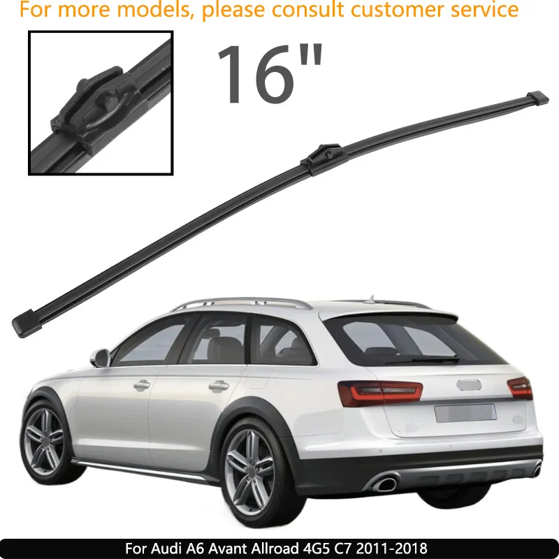 

For Audi A6 Avant Allroad 4G5 C7 2011-2018 Car Accessories 16" Rear Windshield Windscreen Washer Wiper Blade