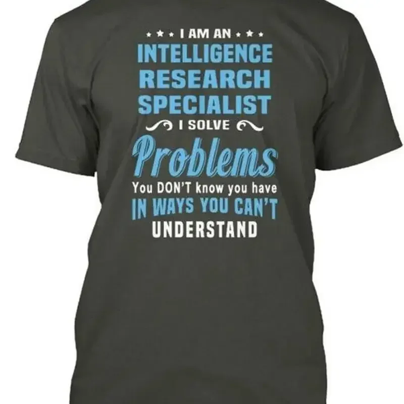 Intelligence Research Specialist I Am An Size Premium T shirt M 2XL