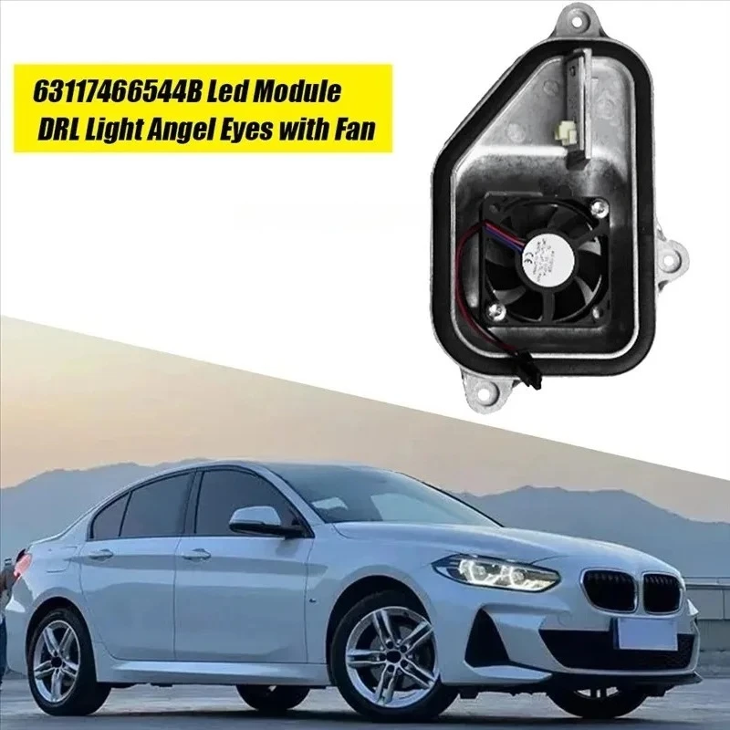 LED Angel Eyes Module with Fan for BMW 1 Series F52 2015-2019 DRL Light Control Module Parts 63117466543B 63117466544B