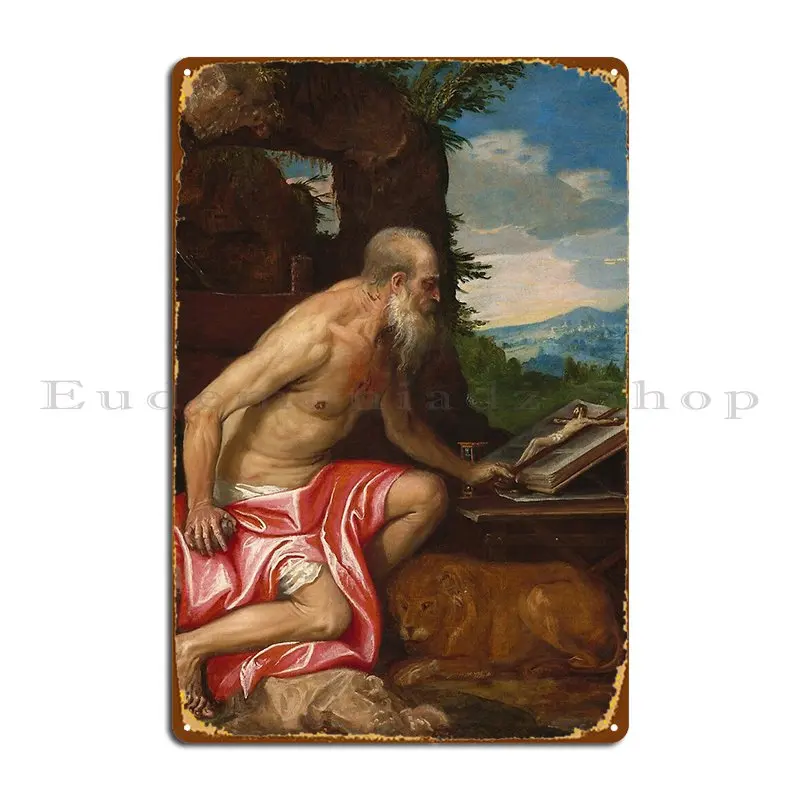 Saint Jerome In The Wilderness Veronese Art 1585 Renaissance Christian Art Metal Plaque Poster Kitchen Cinema Tin Sign Poster