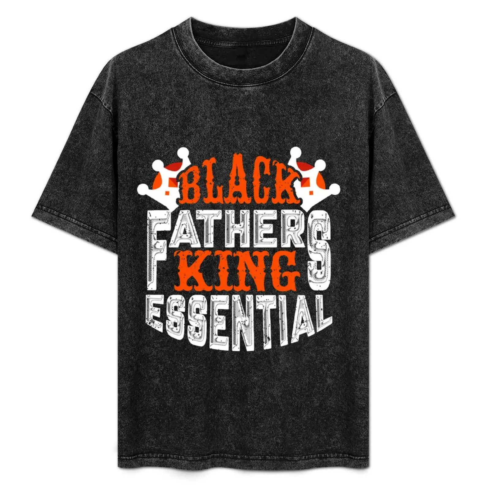 

Black Fathers Black Kings T-Shirt street wear anime vintage t shirts mens champion t shirts