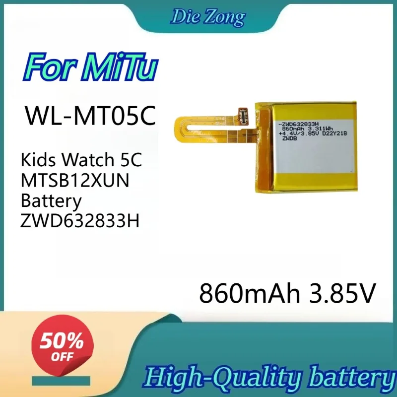 

High-quality Batteries 860mAh 3.85V WL-MT05C Rechargeable Li-Ion Battery For MiTu Kids Watch 5C MTSB12XUN Battery ZWD632833H