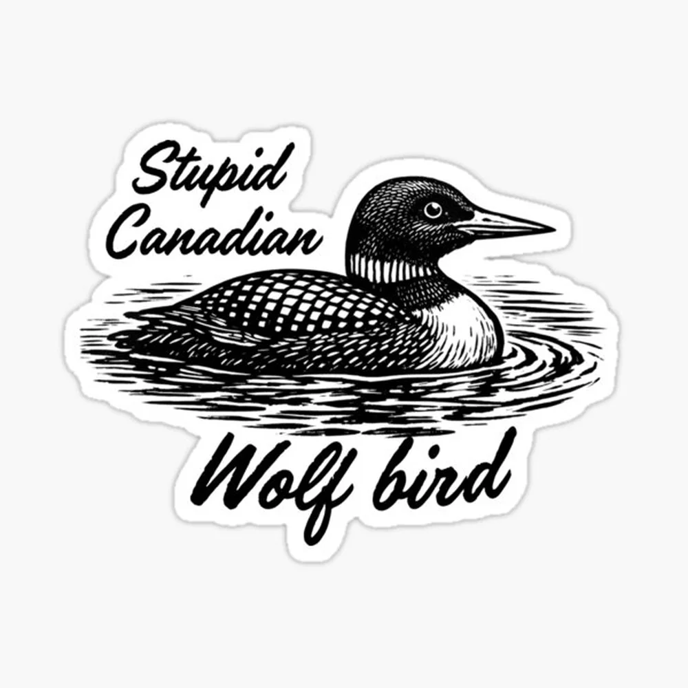 Funny Stupid Canadian Wolf Bird – Absurd Animal Meme Sticker For Laptop Decor Bedroom Car Cute Cartoon Art Fashionable Public Su