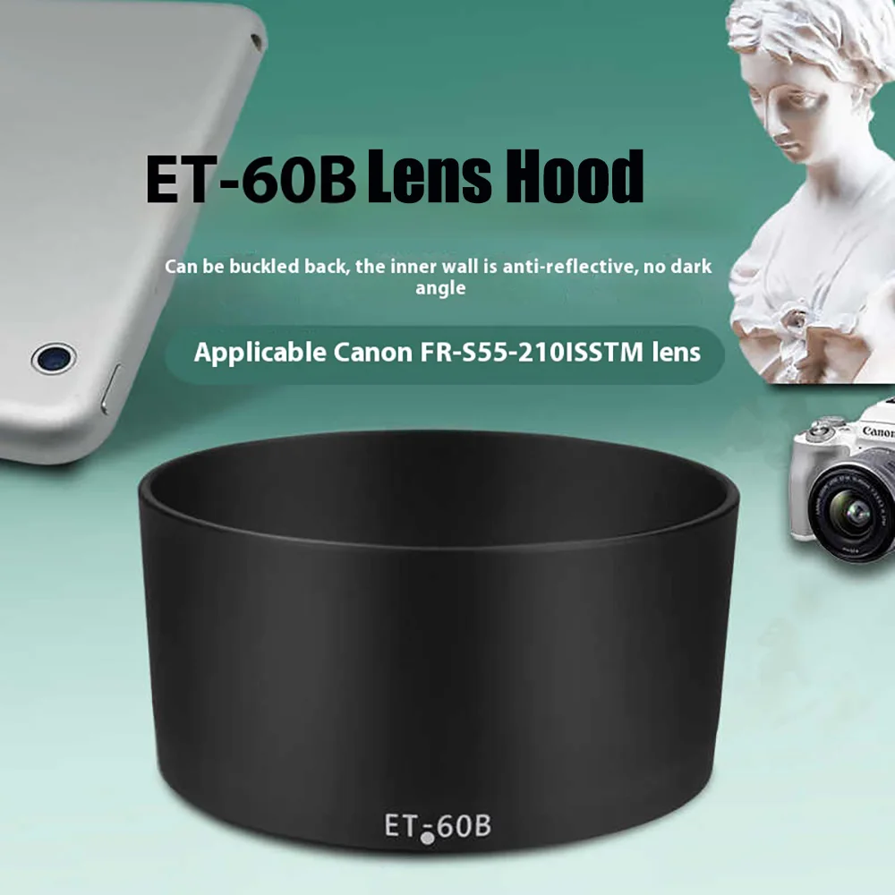 ET-60B 55mm para Canon RF-S 55-210mm F5-7.1 IS STM bayoneta parasol de lente plástico negro ET60 ET60B