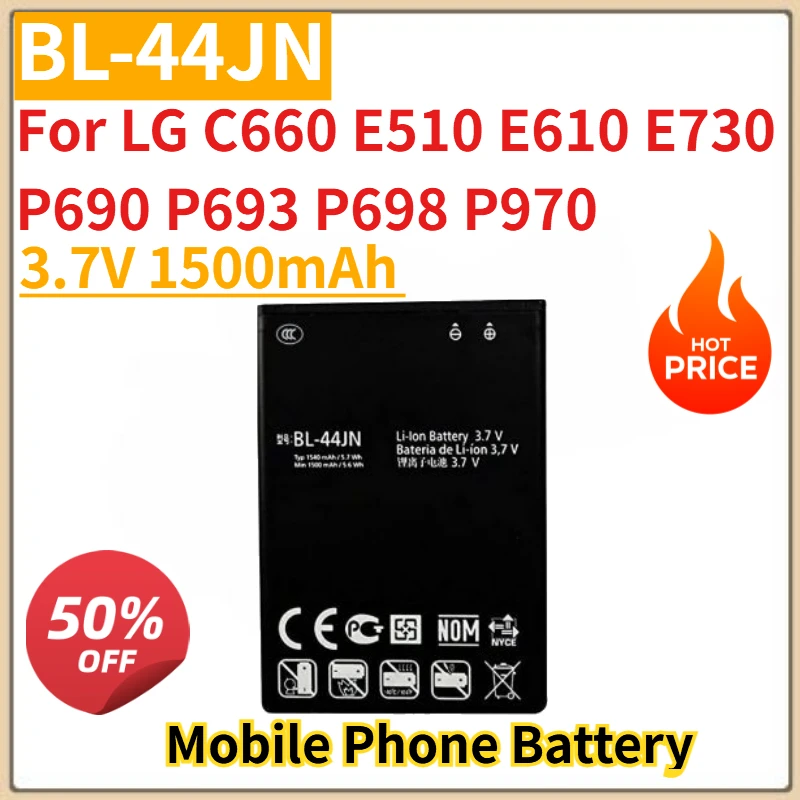 

High Quality New BL-44JN Mobile Phone Battery 3.7V 1500mAh For LG C660 E510 E610 E730 P690 P693 P698 P970