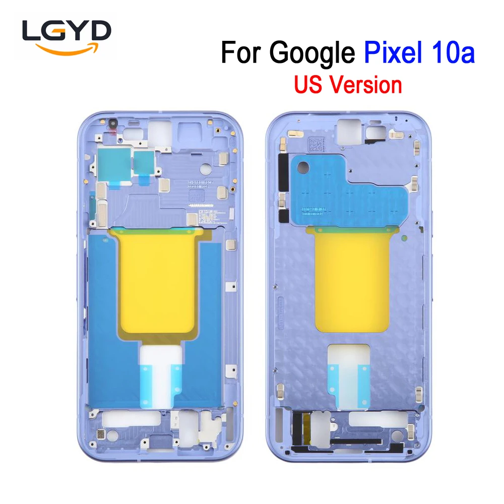 US Version Aluminum Middle Frame For Google Pixel 10a, For Google Pixel 10A Middle Frame Bezel Plate Replacement Spare Part