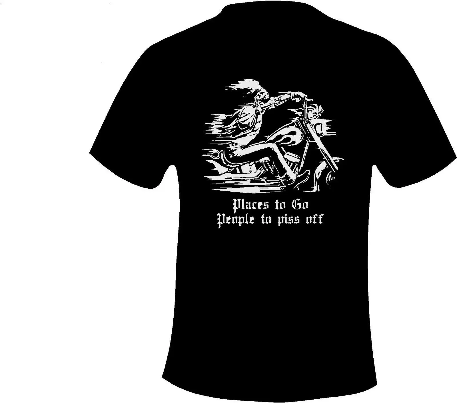 Places To Go People To Piss Off. Biker Motorcycles Rider T-Shirt 100% Cotton O-Neck Short Sleeve Casual Mens T-shirt Size S-3XL