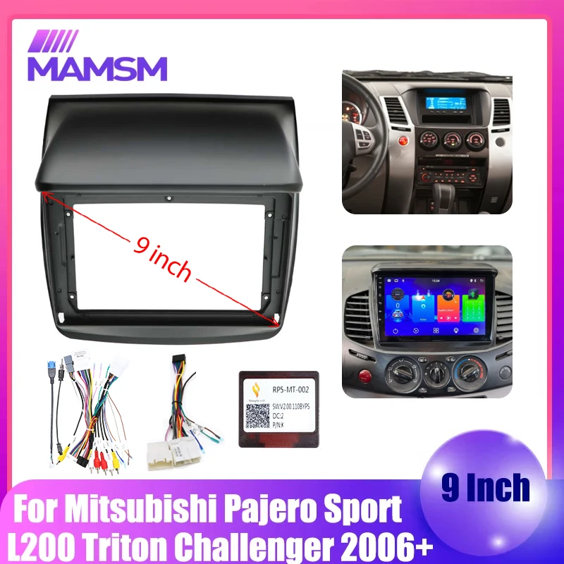 9 inch Android Car Radio Fascia For Mitsubishi Pajero Sport L200 Triton Challenger 2006+ Auto Stereo Dash Panel Frame Kit Mount