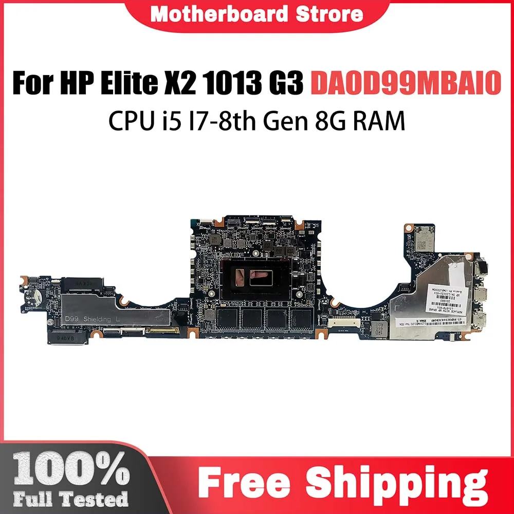 DA0D99MBAI0 Mainboard For HP Elite X2 1013 G3 Laptop Motherboard With i5-8250U I7-8650U CPU 8G RAM L31339-601 L31978-601