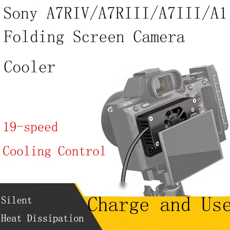 PyroGraphy A7RIV/A7RIII/A7III/A1 Folding Screen Camera Cooler 19-speed Cooling Control Low Noise for Sony A7RIV/A7RIII/A7III/A1