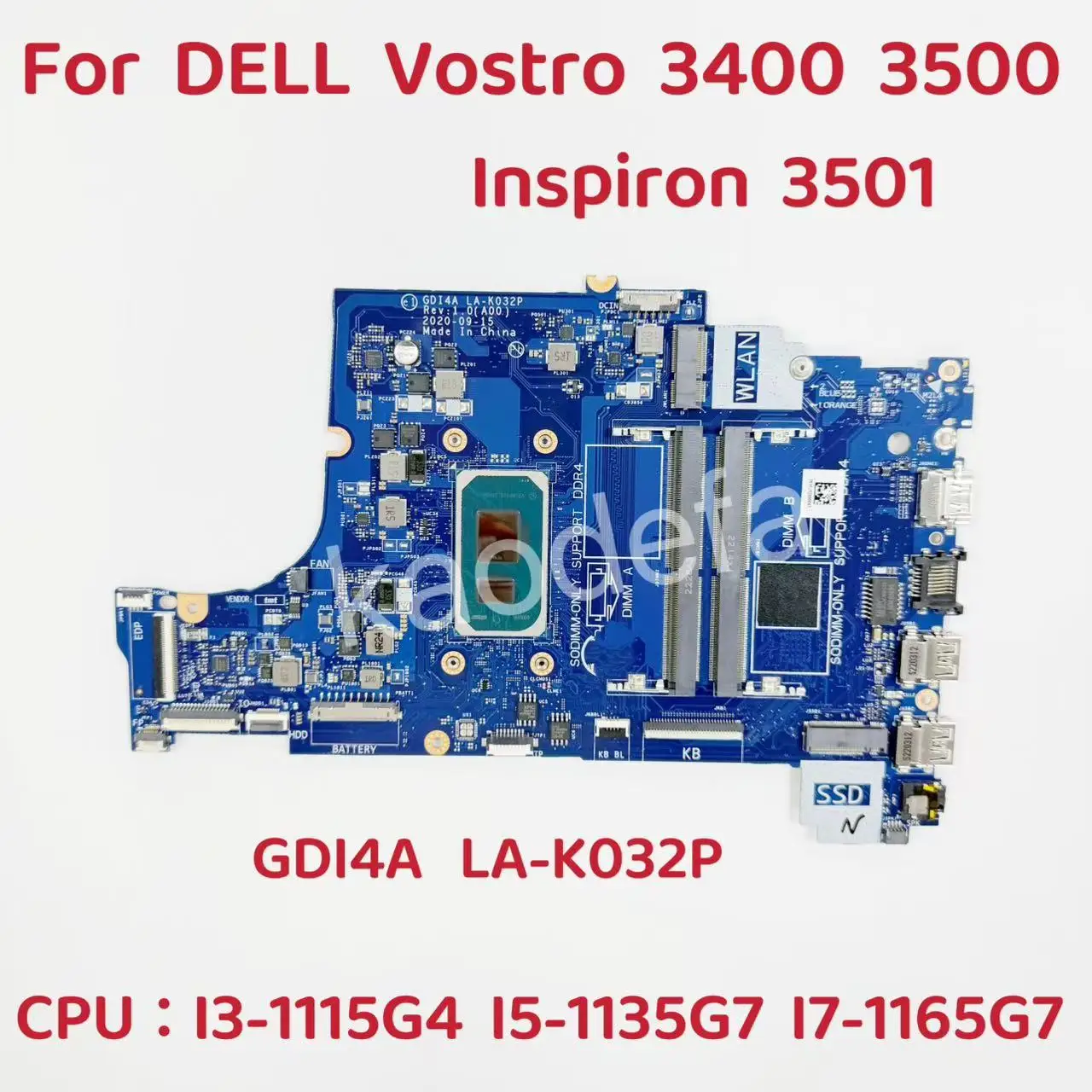 GDI4A LA-K032P For DELL Vostro 15 3501 3500 Laptop Motherboard CPU:SRK05 I5-1135G7 SRK02 I7-1165G7 DDR4 CN-0RYXFP 0RYXFP Test OK