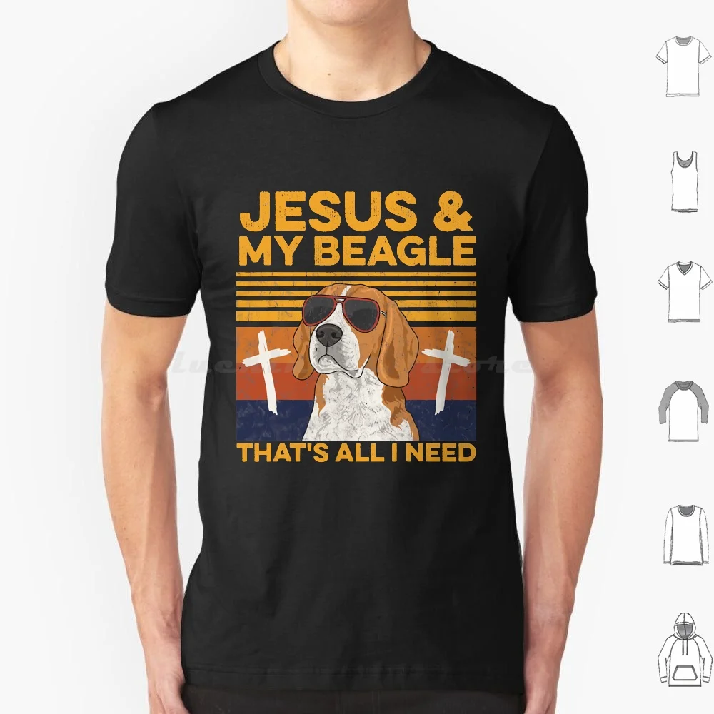 Jesus And My Beagle That's All I Need T Shirt 6xl Cotton Cool Tee Jesus Jesus Jesus Design Jesus Lover Beagle Beagle Lover