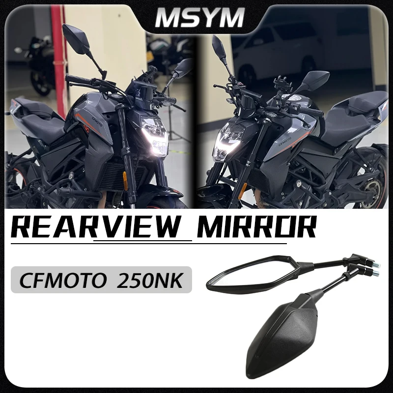 

Motorcycle rearview mirror turn signal Reversing mirror reflector Side Mirrors Accessories For CFMOTO 250NK 250 NK 250NK 250nk