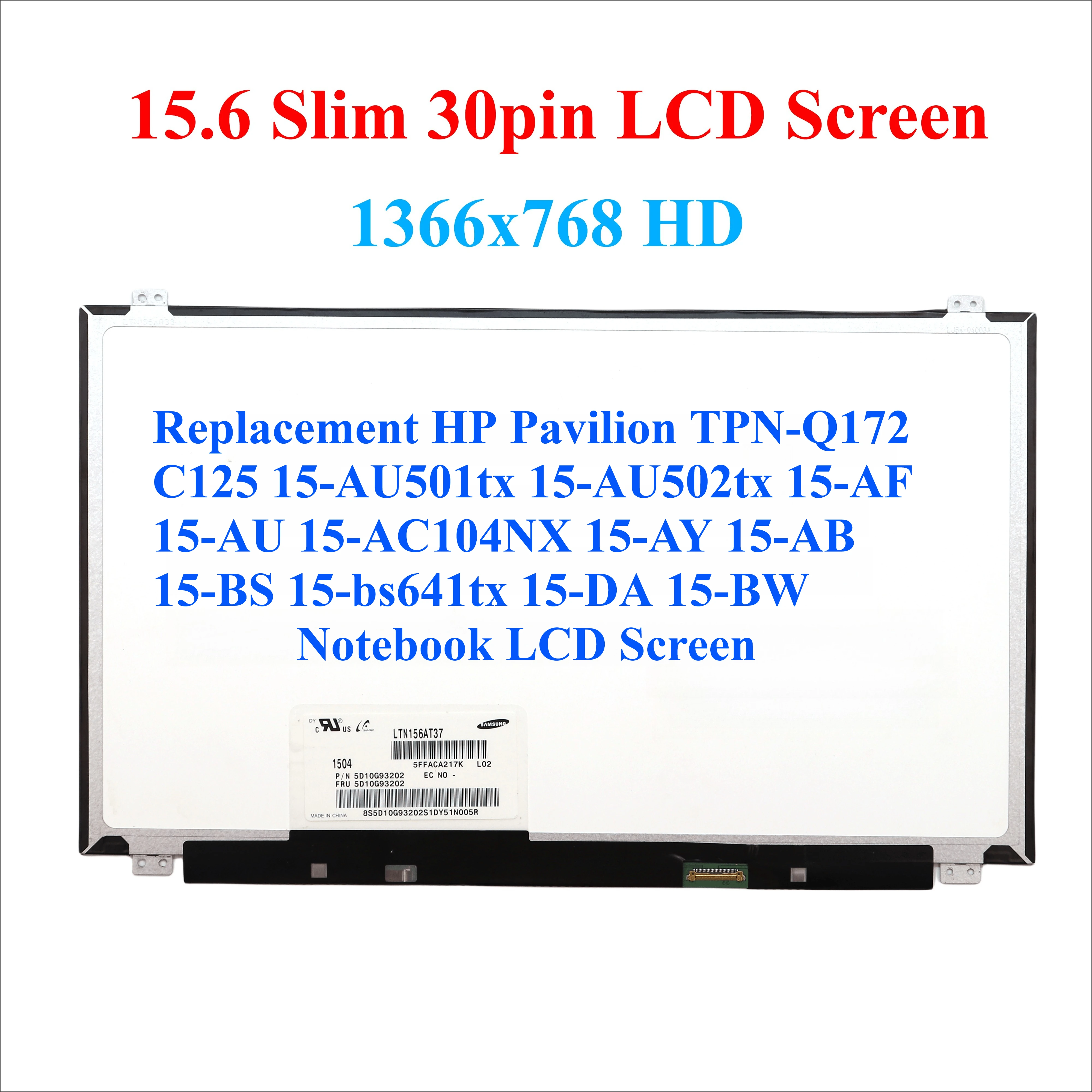 

For HP Pavilion TPN-Q172 C125 15-AU501tx 15-AU502tx 15-AF 15-AU 15-AC104NX 15-bs641tx 15-DA 15-BW Notebook LCD