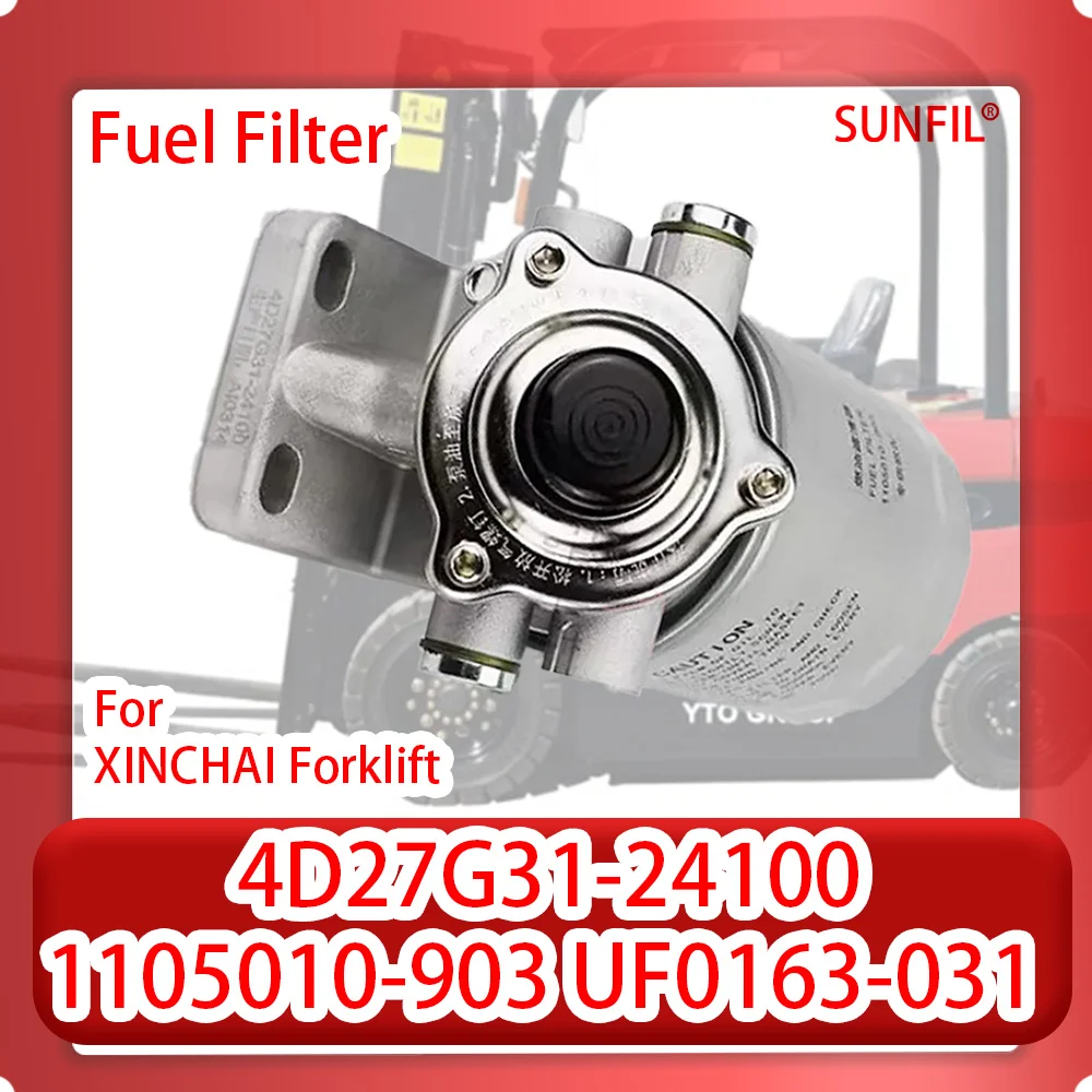 4D27G31-24100 1105010-903 UF0163-031 Fuel Filter For XINCHAI Forklift