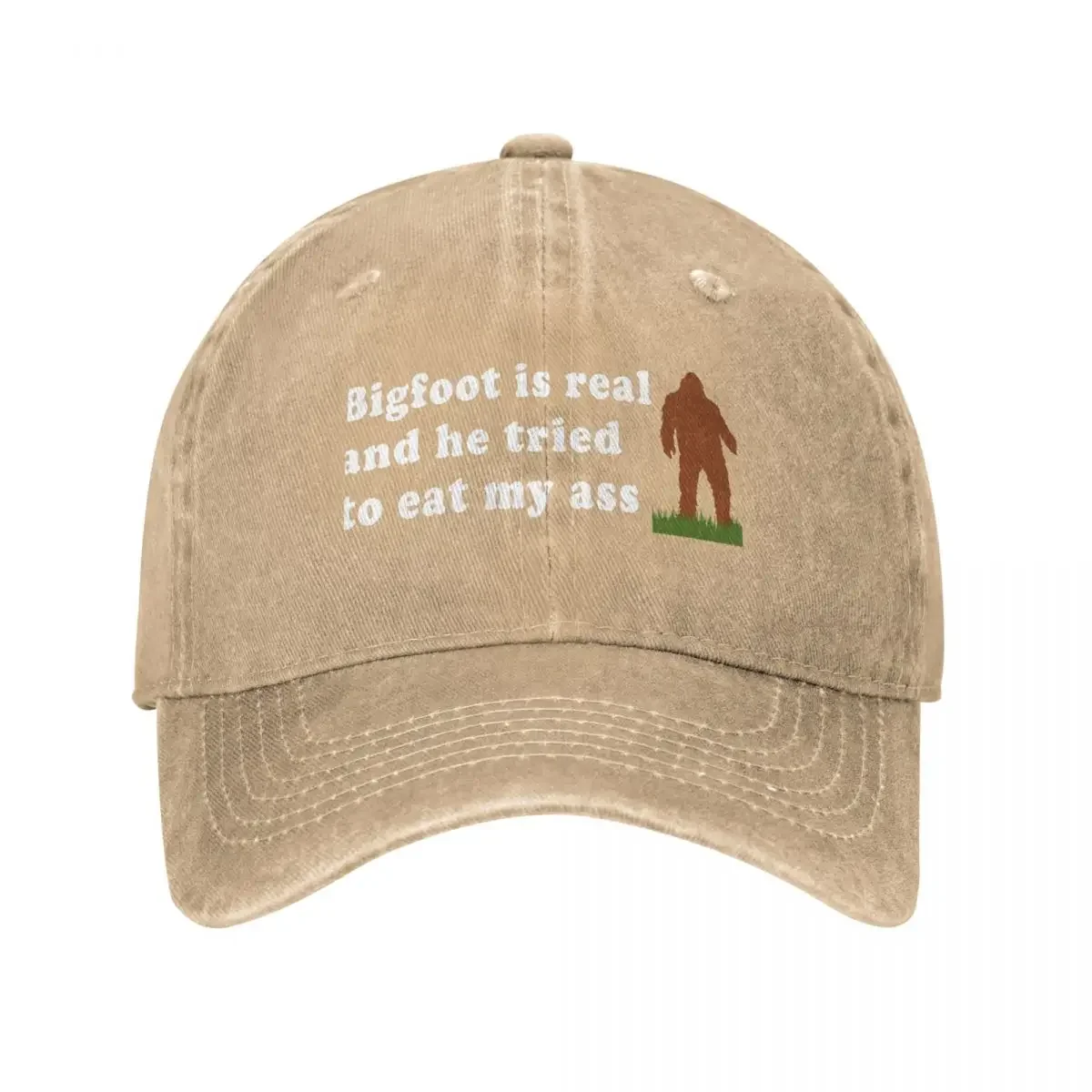 Bigfoot Is Real And He Tried To Eat My Ass - Meme, Oddly Specific, Sasquatch, Cryptid Baseball Cap Custom Cap Women Caps Men's