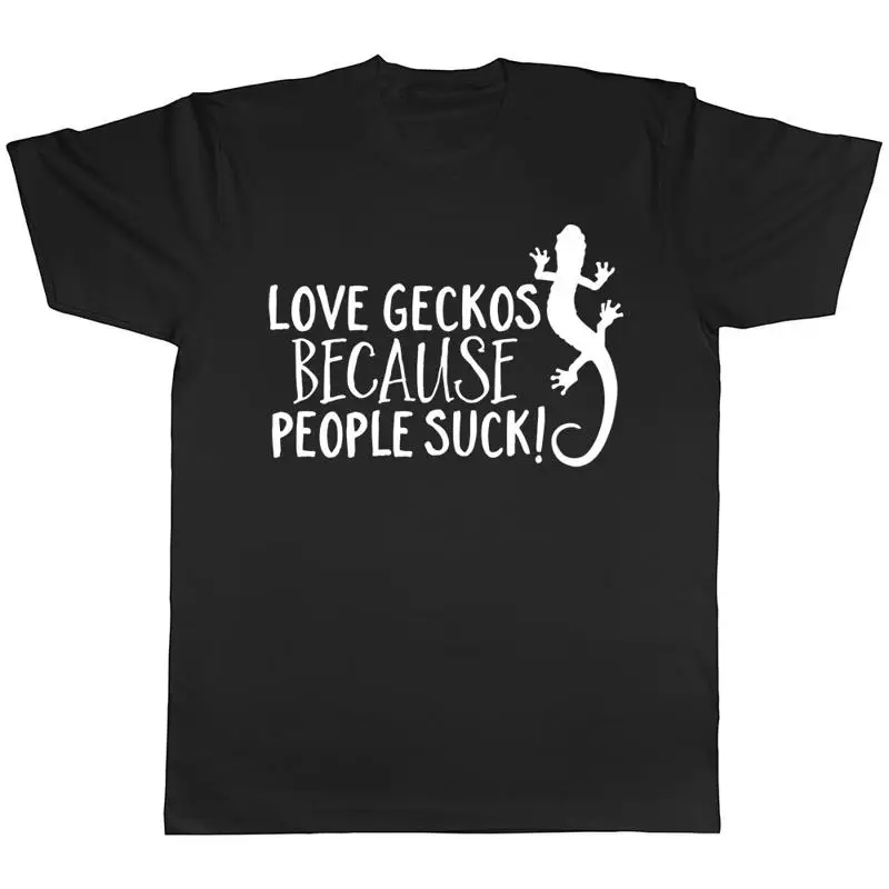 أحب Geckos لأن الناس تمتص تي شيرت رجالي ونسائي #1