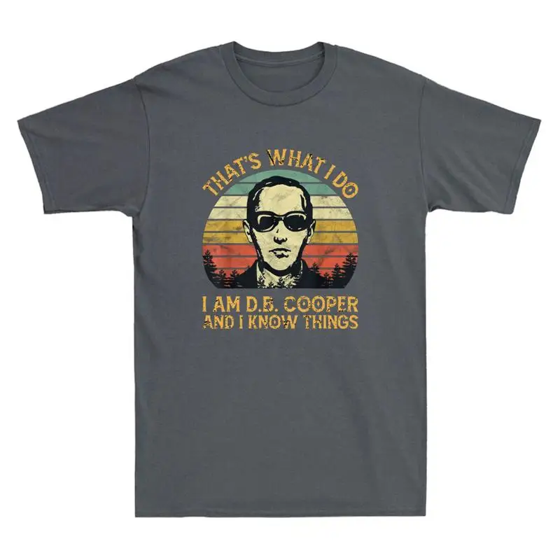 Esa es lo que hago, DB Cooper y sabe cosas, divertida camiseta Vintage para hombre
