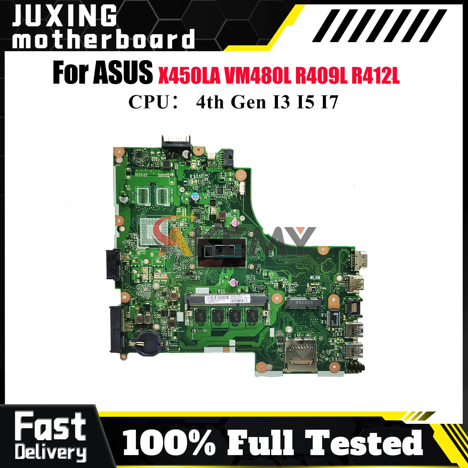 

X450LA Материнская плата для ноутбука ASUS W418L R412L X450LB X450L X450LD VM480L X450LN X450LC R409L K450L Y481L Материнская плата I3 I5 I7 CPU