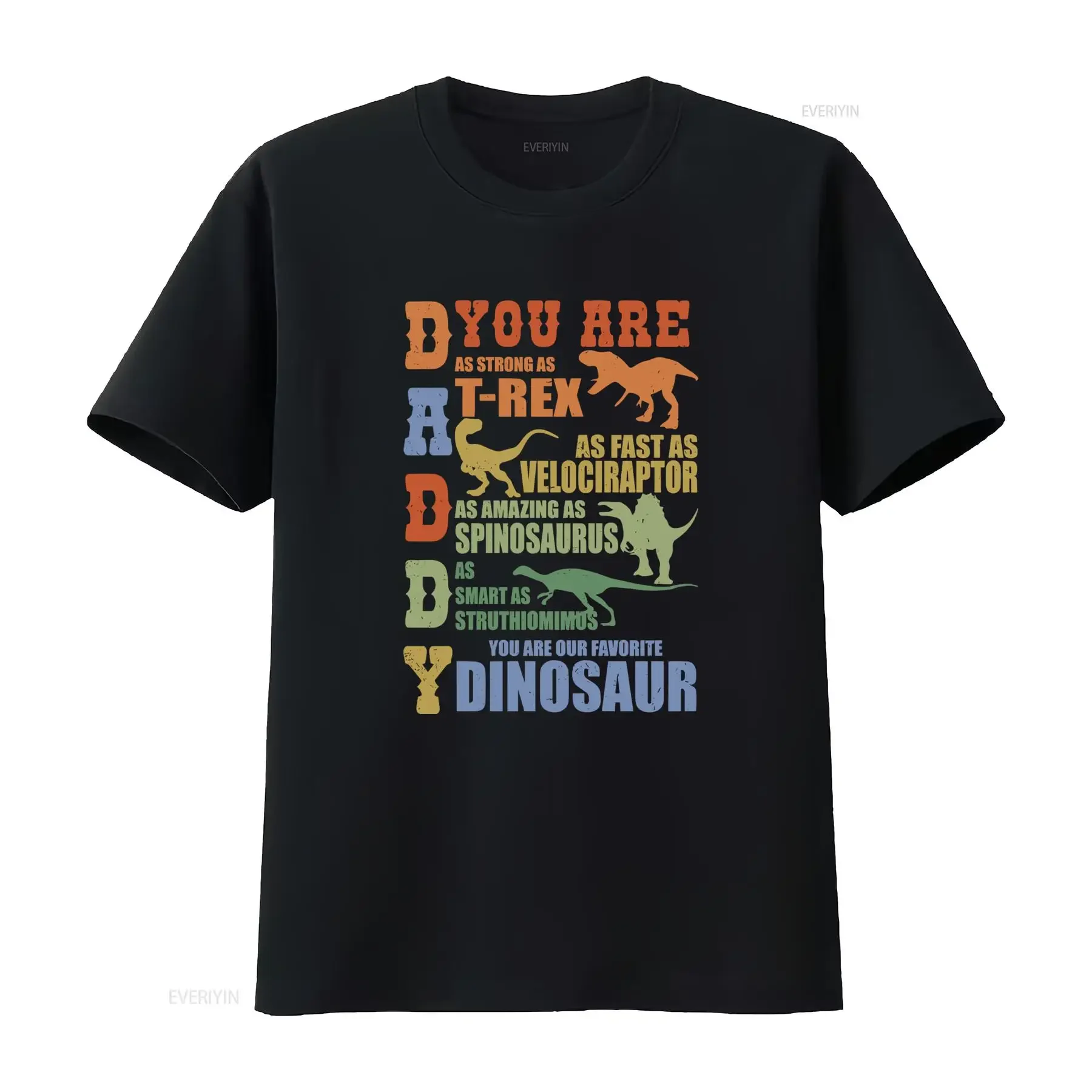 Dinosaur Themed T Shirt Strong as Rex Fast Velociraptor Amazing Spinosaurus Smart Struthiomimus Perfect for Dads on vintage
